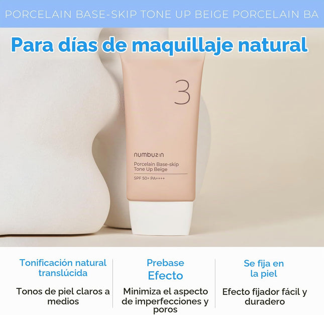 Numbuzin No.3 Porcelain Base-Skip Tone up Beige 1.69Fl Oz/ 50Ml | 3 En 1, Crema Hidratante Con Color, Protector Solar, Polvo, Unifica El Tono De La Piel, Crema Tonificante, Natural